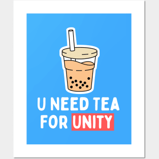 U Need Tea For Unity Posters and Art